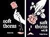 Soft Thorns