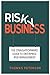 Risky Business: The straigh...