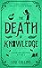 The Death of Knowledge by Lou Collins The Death of Knowledge by Lou Collins