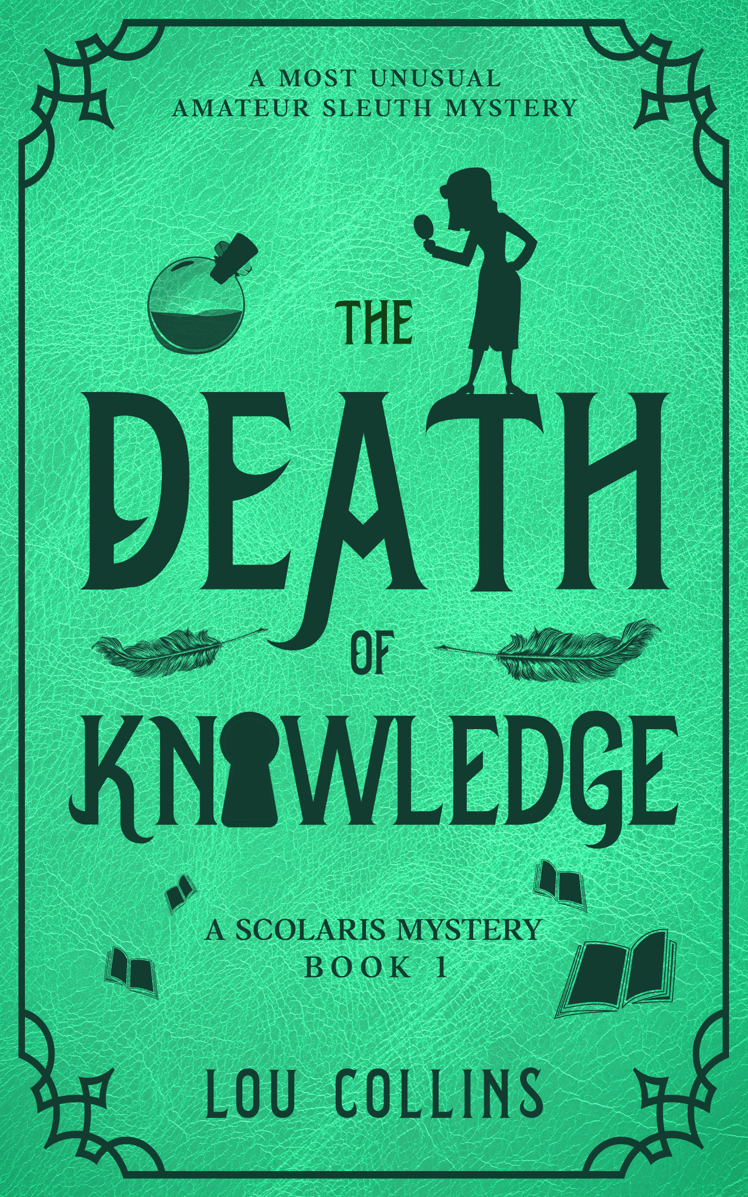The Death of Knowledge (A Scolaris Mystery, #1)