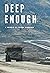 Deep Enough: A Memoir by Fr...