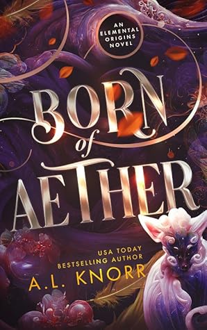 Born of Aether (Elemental Origins, #4)