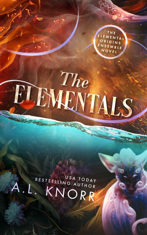 The Elementals (Elemental Origins, #6)