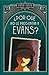 ¿Por qué no le preguntan a Evans?