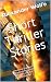 Short Thriller Stories by Alexander Wolfe