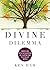 Divine Dilemma: Wrestling with the Question of a Loving God in a Fallen World