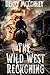 The Wild West Reckoning: A ...