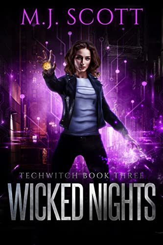 Wicked Nights (Techwitch, #3)