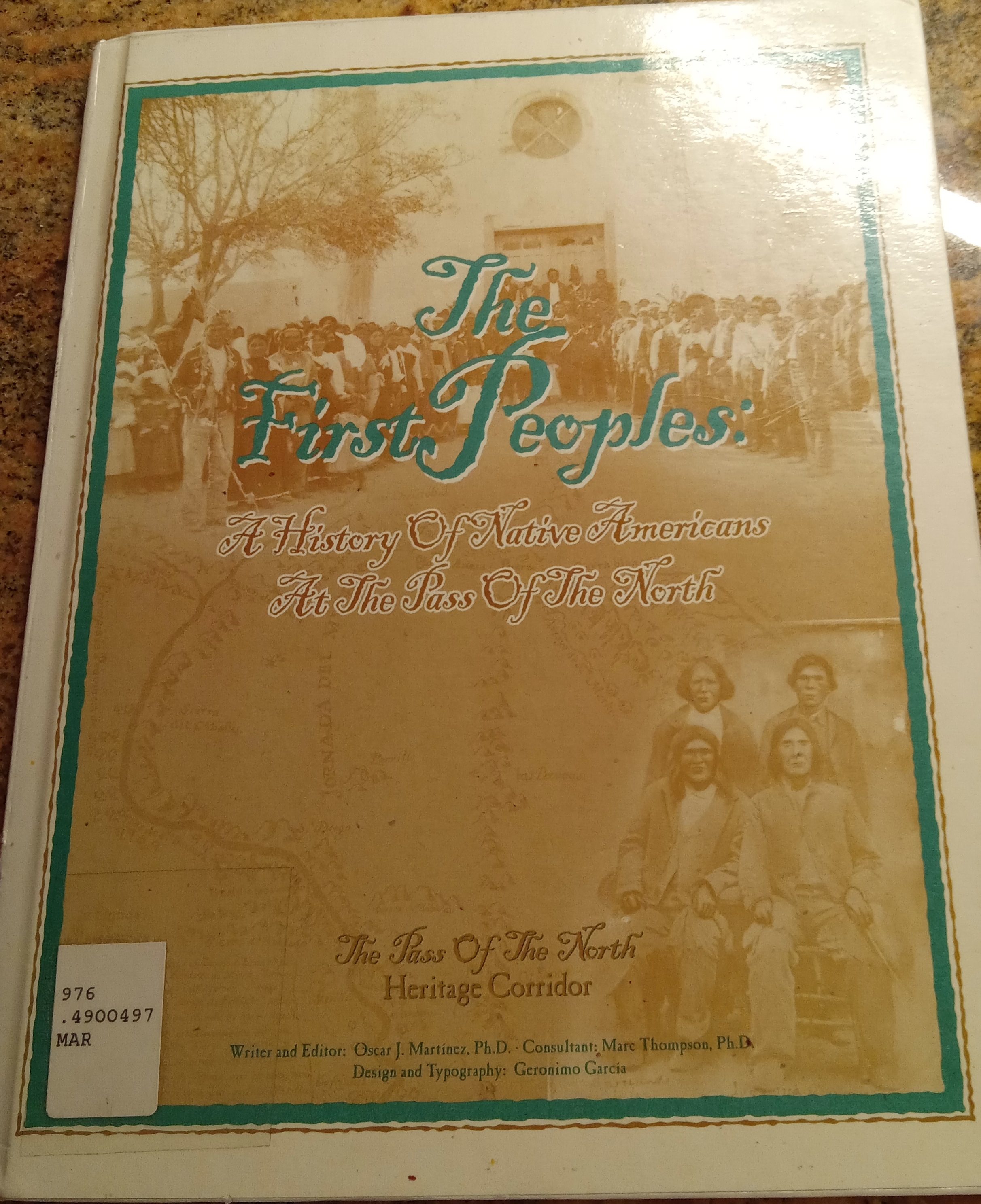 The First Peoples:  A History of Native Americans at the Pass of the North (Paperback)