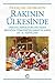 Rakının Ülkesinde: Osmanlı İmparatorluğu'ndan Erdoğan Türkiyesi'ne Şarap ve Alkol