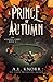 A Prince of Autumn (The Sce...