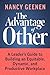 The Advantage of Other: A Leader’s Guide to Building an Equitable, Dynamic, and Productive Workplace