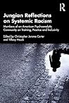 Jungian Reflections on Systemic Racism by Christopher Jerome Carter