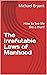 The Irrefutable Laws of Manhood by Michael Bryant