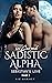 My Cursed Sadistic Alpha: S...