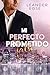 Mi Perfecto Prometido Falso...