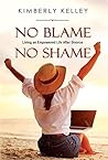 No Blame No Shame...