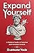 Expand Yourself: A Modern G...