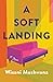 A Soft Landing