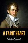 A Faint Heart