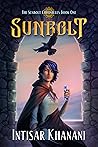 Sunbolt (The Sunbolt Chronicles #1) Sunbolt (The Sunbolt Chronicles #1)