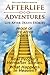Afterlife Adventures: Life ...
