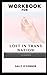Workbook for Lost in Trans Nation ( drawn from Miriam Grossma... by Sally O'Connor