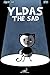 Yldas the sad (Age 8-12 Book 3)