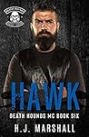 Hawk (Death Hounds MC, #6)