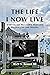 The Life I Now Live: Contin...