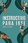 Instructivo para irse Book cover for Instructivo para irse