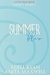 Book cover for Summer Blues: Episode 1 (Little Pink Book: Season 1 #1)