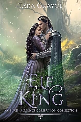 Elf King (Elven Alliance, #9)