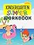 Kindergarten Summer Workbook by Alexa Phillips