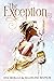 The Exception (Santiago Tri...