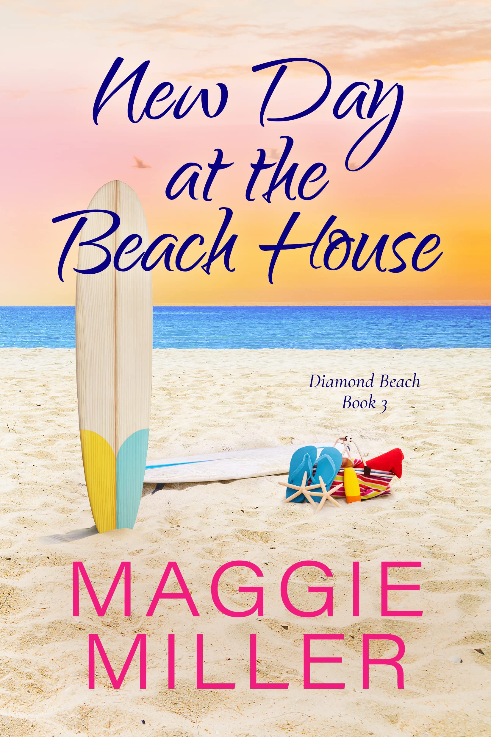 New Day at the Beach House: Feel Good Beachy Women's Fiction (Diamond Beach, #3)