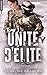 Unité d'Elite - tome 3 (Romantic Suspense) (French Edition)