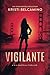 Vigilante (Gia Santella Crime Thriller Series)