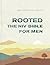 Rooted: The NIV Bible for Men