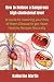 How to Reduce a Dangerous H...
