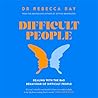 Difficult People