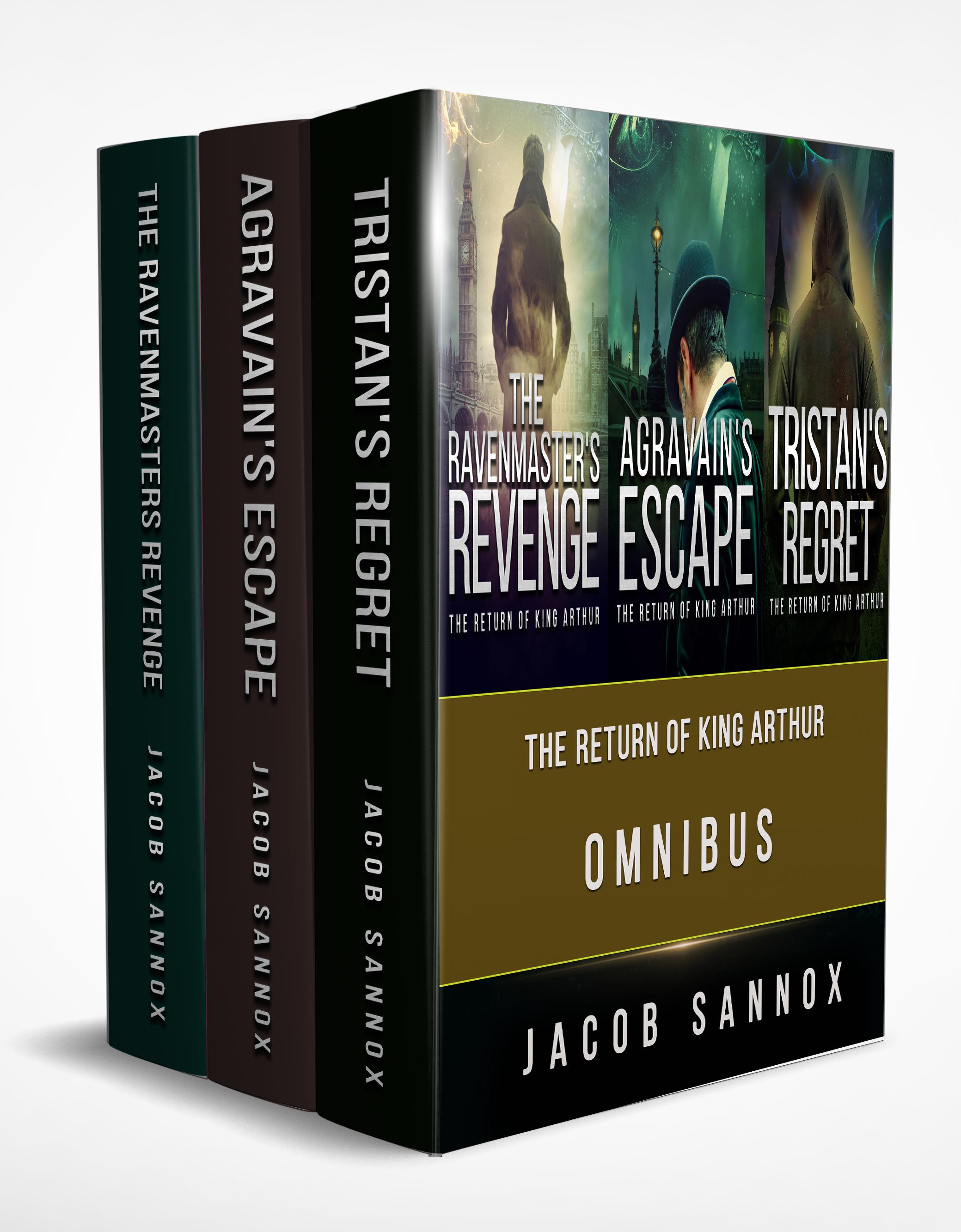 The Return of King Arthur Omnibus: The Complete Trilogy