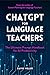 ChatGPT for Language Teache...