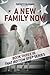 A New Family Now by Everett Durham
