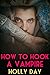 How to Hook a Vampire