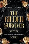 The Gilded Survivor