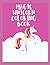 Magic Unicorn: Coloring Book