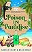 Poison in Paradise (Pearl Sands Beach Resort Cozy Mystery) by Danielle Collins
