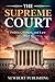 The Supreme Court: Power, P...