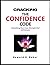 Cracking the Confidence Code by Howard Baker